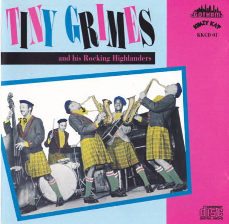 Tiny Grimes And His Rocking Highlanders ‎– албум Tiny Grimes (CD)