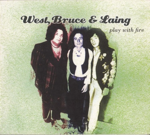 West, Bruce & Laing – албум Play With Fire (CD)