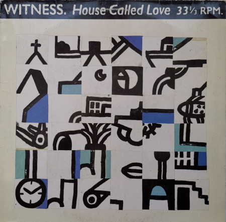Witness – албум House Called Love
