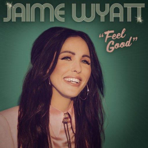 WYATT, JAIME - FEEL GOOD (1 x LP)