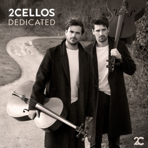 2 CELLOS - DEDICATED