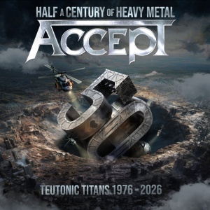 Accept - TEUTONIC TITANS 1976-2026 (2 x CD)