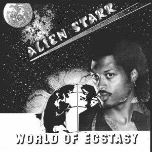 ALIEN STARR - WORLD OF ECSTASY
