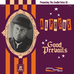 Alpheus - GOOD PREVAILS (1 x LP)