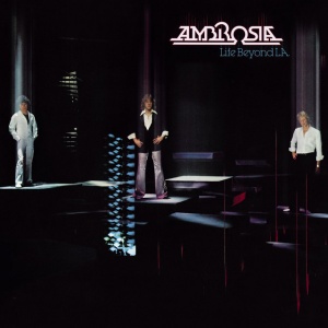 Ambrosia - Life Beyond L.A. (1 x LP)