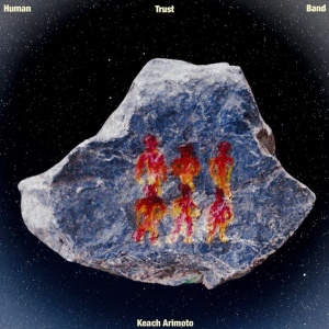 Arimoto Kiichi - HUMAN TRUST BAND (1 x CD)