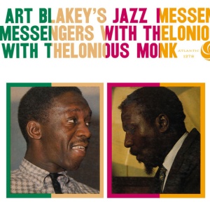 ART BLAKEY & THE J... - WITH THELONIOUS MONK