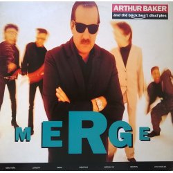 Arthur Baker And The Backbeat Disciples – албум Merge