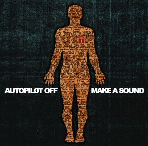 AUTOPILOT OFF - MAKE A SOUND