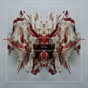 BAND OF SKULLS - SWEET SOUR