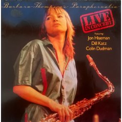 Barbara Thompson's Paraphernalia – албум Live In Concert