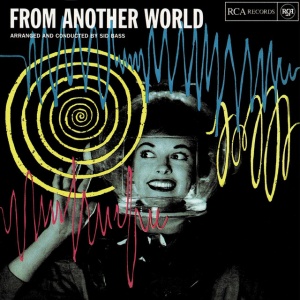 BASS, SID & HIS OR... - FROM ANOTHER WORLD