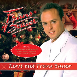 BAUER, FRANS - KERST MET FRANS BAUER