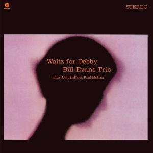 Bill Evans Trio – албум Waltz For Debby