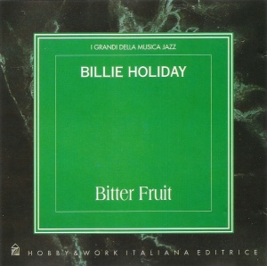 Billie Holiday – албум Bitter Fruit (CD)