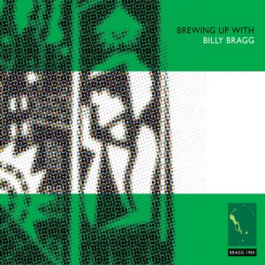 Billy Bragg - BREWING UP WITH BILLY BRAGG (1 x CD)