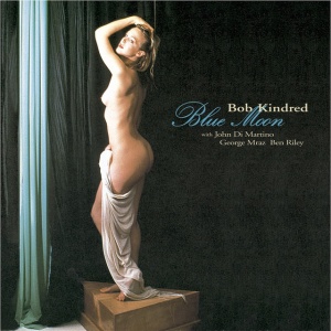 Bob Kindred Quartet - BLUE MOON (2 x LP)