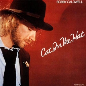 Bobby Caldwell - CAT IN THE HAT (1 x LP)