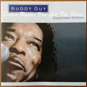 Buddy Guy – албум Damn Right, I've Got The Blues - Expanded Edition (CD)
