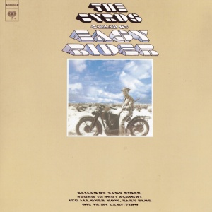 BYRDS - BALLAD OF EASY RIDER