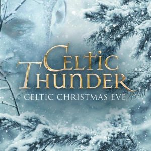 Celtic Thunder - CELTIC CHRISTMAS EVE (1 x LP)