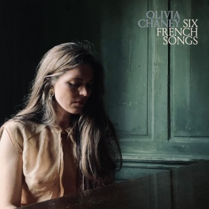 CHANEY, OLIVIA - SIX FRENCH SONGS