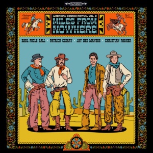 Christian Parker - AMERICAN COSMIC REVIVAL, VOL. 2: MILES FROM NOWHERE (1 x CD)