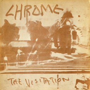 Chrome - VISITATION (1 x LP)