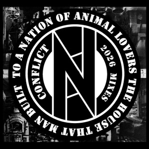 Conflict - THE HOUSE THAT MAN BUILT / TO A NATION OF ANIMAL LOVERS (1 x CD)