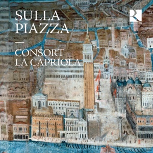 Consort La Capriola - SULLA PIAZZA (1 x CD)