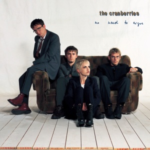 CRANBERRIES - NO NEED TO ARGUE