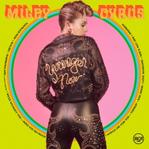 CYRUS, MILEY - Younger Now