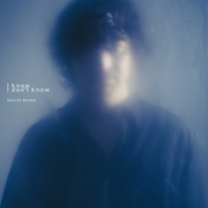 Daichi Miura - I KNOW I DON'T KNOW (2 x CD)