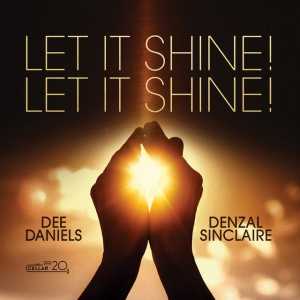 DANIELS, DEE & DEN... - LET IT SHINE! LET IT SHINE!