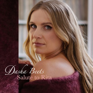 Dasha Beets - SALUTE TO RITA (1 x CD)