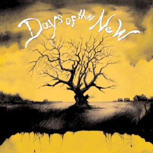 DAYS OF THE NEW - DAYS OF THE NEW