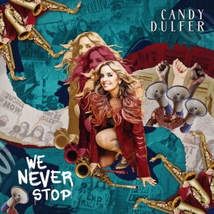 DULFER, CANDY - WE NEVER STOP