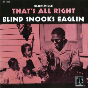 EAGLIN, SNOOKS - THAT'S ALL RIGHT