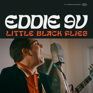 EDDIE 9V - LITTLE BLACK FLIES