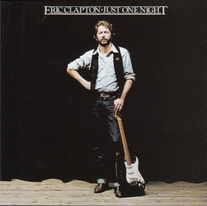 Eric Clapton – албум Just One Night (2xCD)