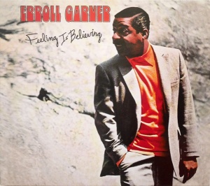 Erroll Garner – албум Feeling Is Believing (CD)