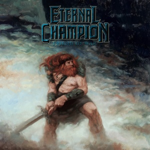 Eternal Champion - FRIEND OF WAR (1 x LP)