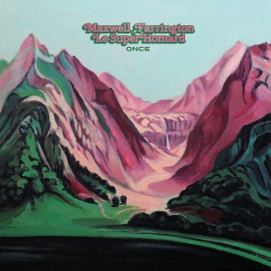 FARRINGTON, MAXWELL - ONCE