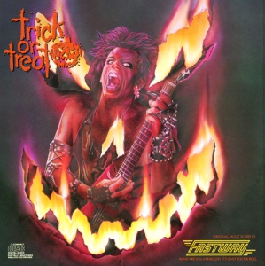 FASTWAY - TRICK OR TREAT