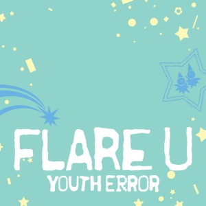 FLARE U - YOUTH ERROR (1 x CD)
