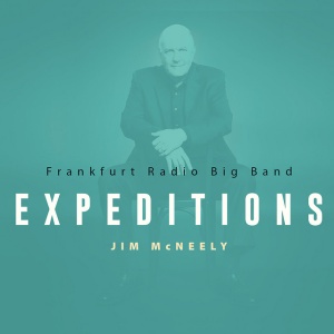 Frankfurt Radio Big Band - JIM MCNEELY EXPEDITIONS (1 x CD)