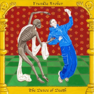 Frankie Archer - DANCE OF DEATH (1 x LP)
