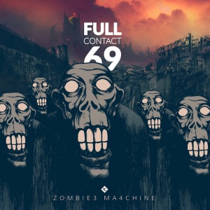 Full Contact 69 - ZOMBIE MACHINE (1 x CD)