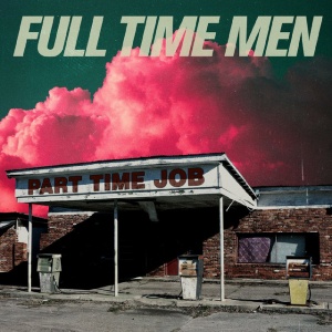 FULL TIME MEN - PART TIME JOB