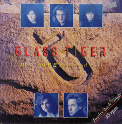 Glass Tiger – сингъл My Song (Extended Mix)